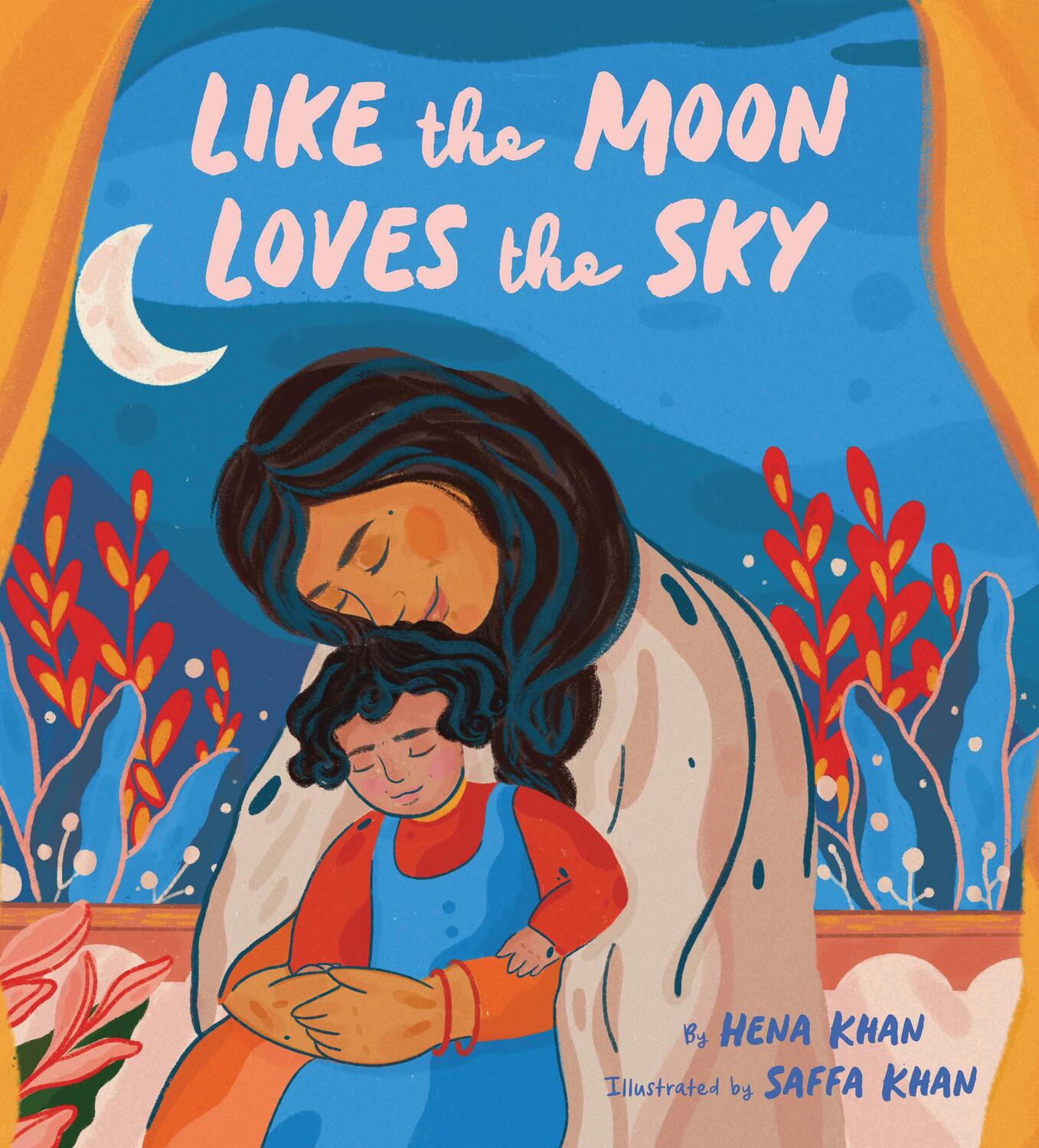 Cover: 9781452180199 | Like the Moon Loves the Sky | Hena Khan | Buch | Englisch | 2020