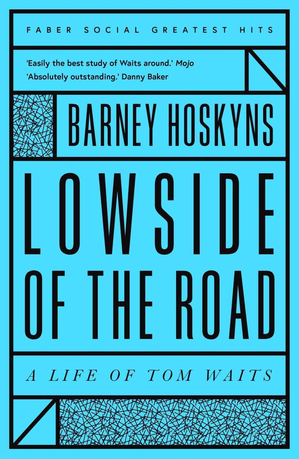 Cover: 9780571351336 | Lowside of the Road: A Life of Tom Waits | Barney Hoskyns | Buch