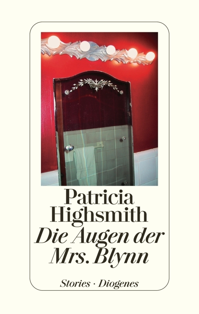 Cover: 9783257064308 | Die Augen der Mrs. Blynn | Patricia Highsmith | Buch | 2002 | Diogenes