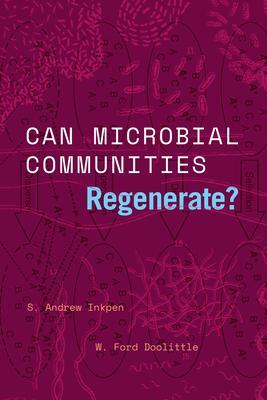 Cover: 9780226820347 | Can Microbial Communities Regenerate? | S. Andrew Inkpen (u. a.)