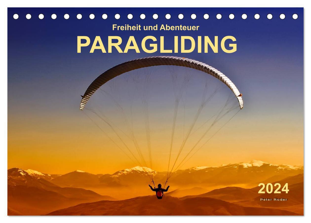 Cover: 9783675758995 | Freiheit und Abenteuer - Paragliding (Tischkalender 2024 DIN A5...