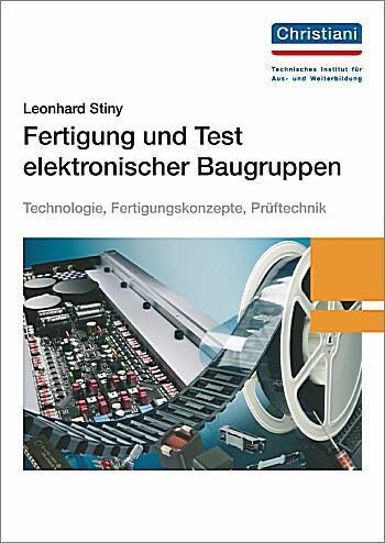 Cover: 9783865226334 | Fertigung und Test elektronischer Baugruppen | Taschenbuch | Deutsch