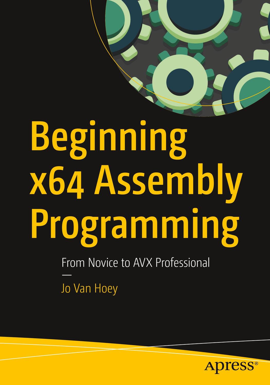 Cover: 9781484250754 | Beginning x64 Assembly Programming | From Novice to AVX Professional