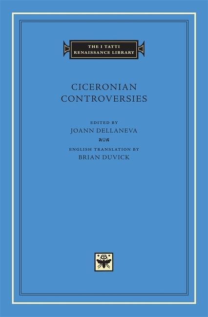 Cover: 9780674025202 | Ciceronian Controversies | Buch | The I Tatti Renaissance Library