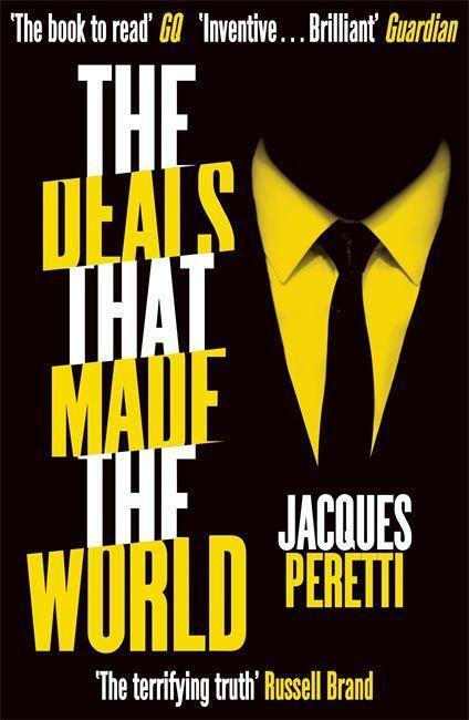 Cover: 9781473646421 | The Deals that Made the World | Jacques Peretti | Taschenbuch | 2018