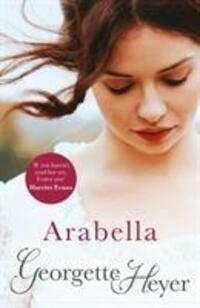 Cover: 9780099465621 | Arabella | Gossip, scandal and an unforgettable Regency romance | Buch