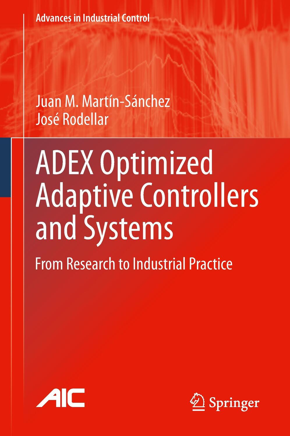 Cover: 9783319097930 | ADEX Optimized Adaptive Controllers and Systems | Rodellar (u. a.)
