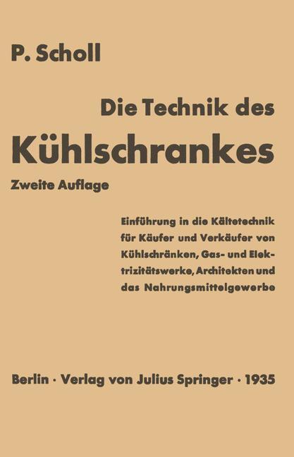 Cover: 9783642903724 | Die Technik des Kühlschrankes | P. Scholl | Taschenbuch | Paperback
