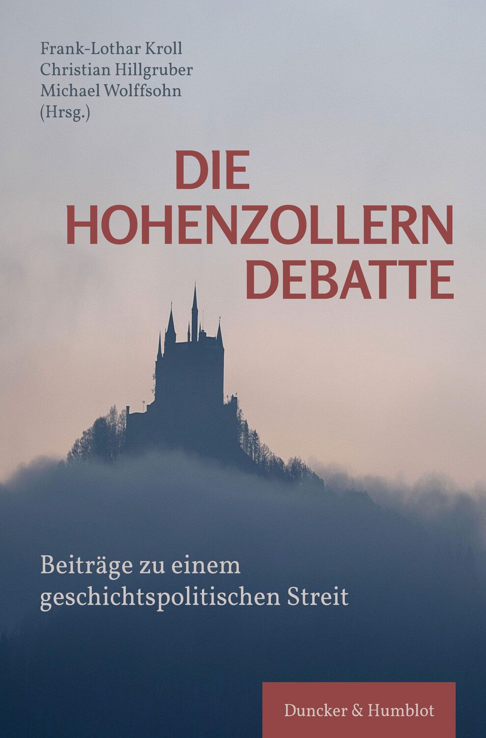 Cover: 9783428183920 | Die Hohenzollerndebatte. | Michael Wolffsohn | Buch | Deutsch | 2021