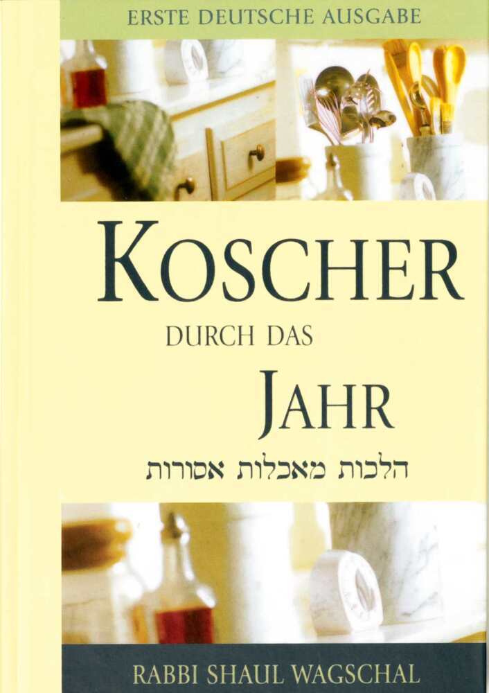 Cover: 9783906954691 | Koscher durch das Jahr | Shaul Wagschal | Buch | Deutsch | Morascha