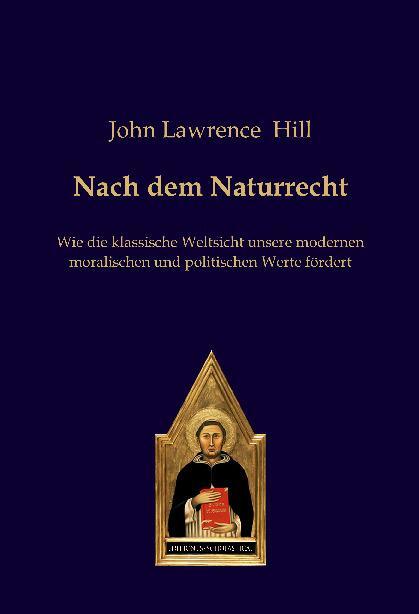 Cover: 9783868382068 | Nach dem Naturrecht | John Lawrence Hill | Taschenbuch | Paperback