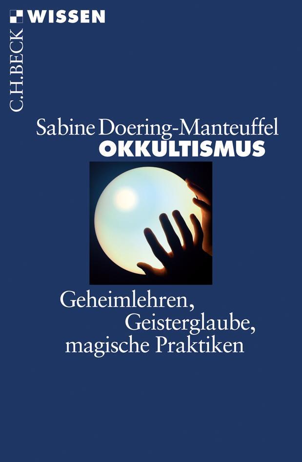 Cover: 9783406612206 | Okkultismus | Geheimlehren, Geisterglaube, magische Praktiken | Buch