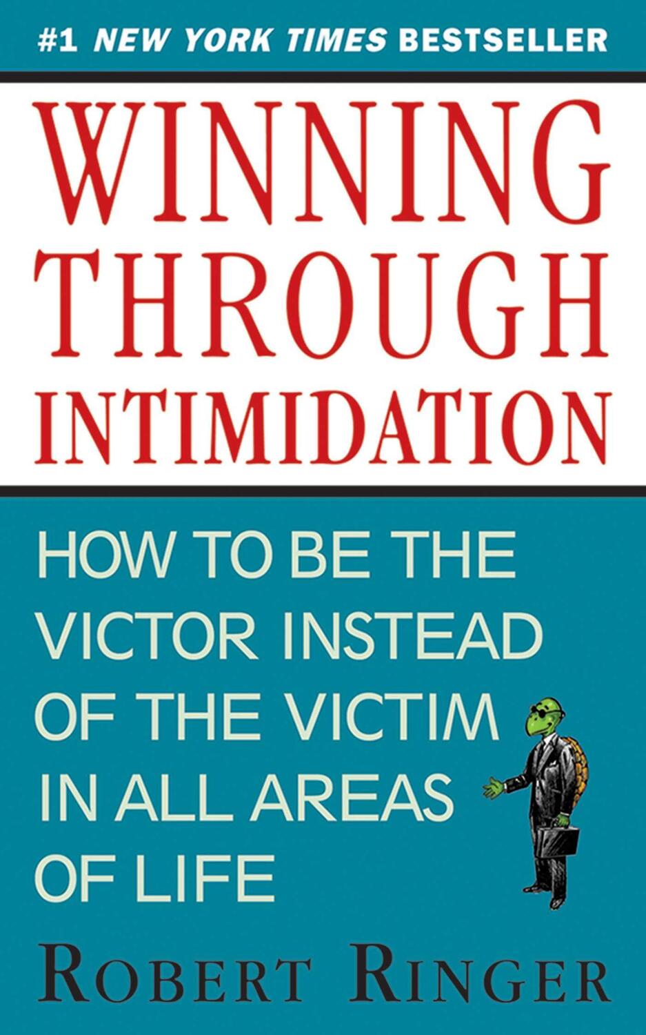 Cover: 9781626361140 | Winning Through Intimidation | Robert Ringer | Taschenbuch | Englisch