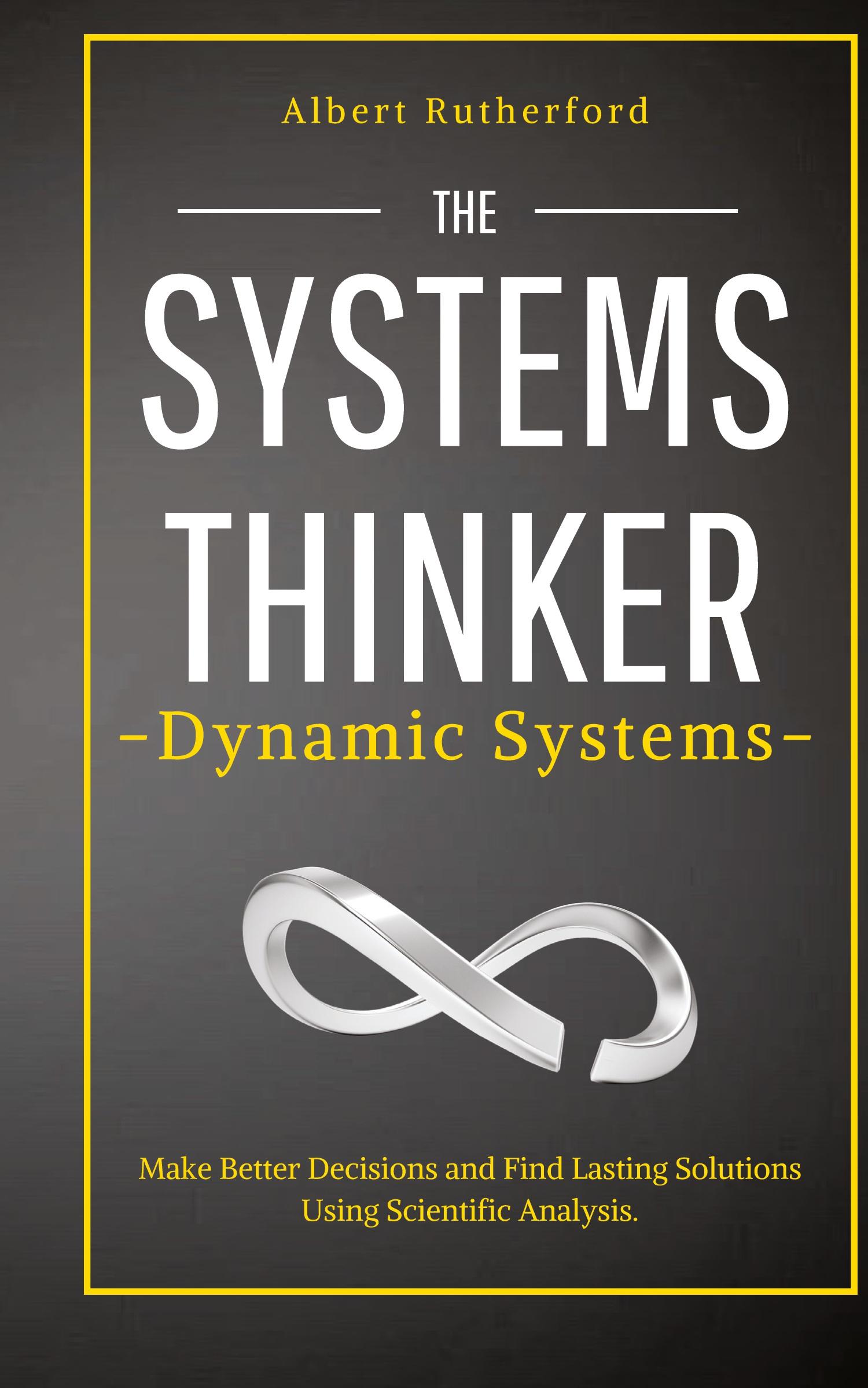 Cover: 9781951385712 | The Systems Thinker - Dynamic Systems | Albert Rutherford | Buch | VDZ