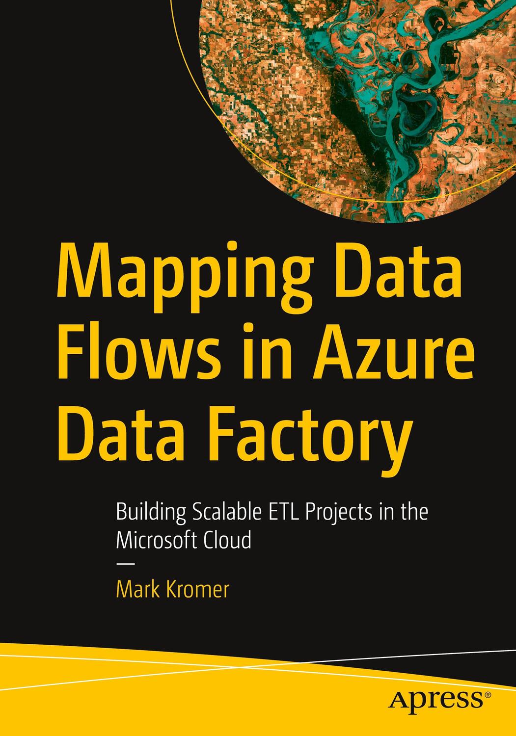 Cover: 9781484286111 | Mapping Data Flows in Azure Data Factory | Mark Kromer | Taschenbuch