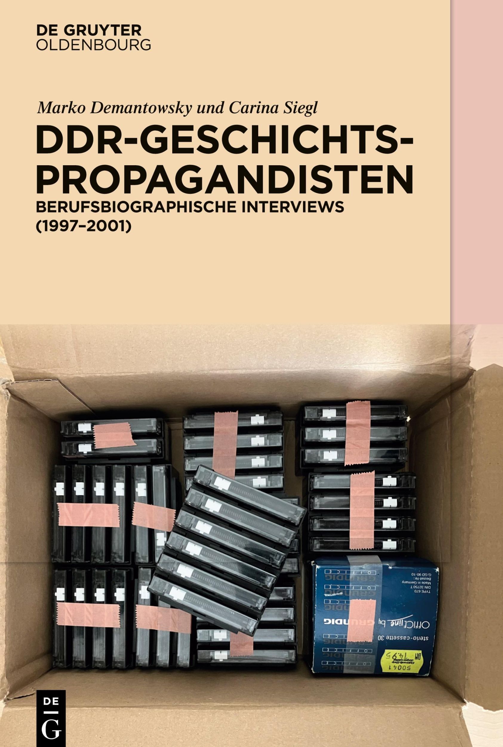 Cover: 9783110787306 | DDR-Geschichtspropagandisten | Carina Siegl (u. a.) | Buch | VI | 2023