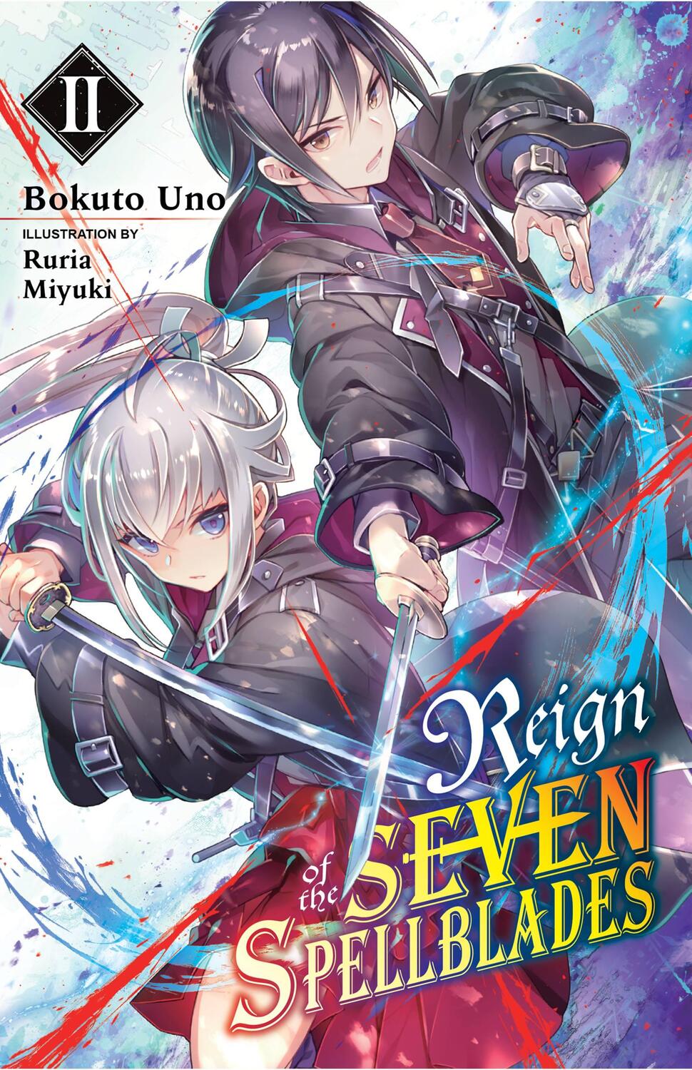 Cover: 9781975317201 | Reign of the Seven Spellblades, Vol. 2 (light novel) | Bokuto Uno