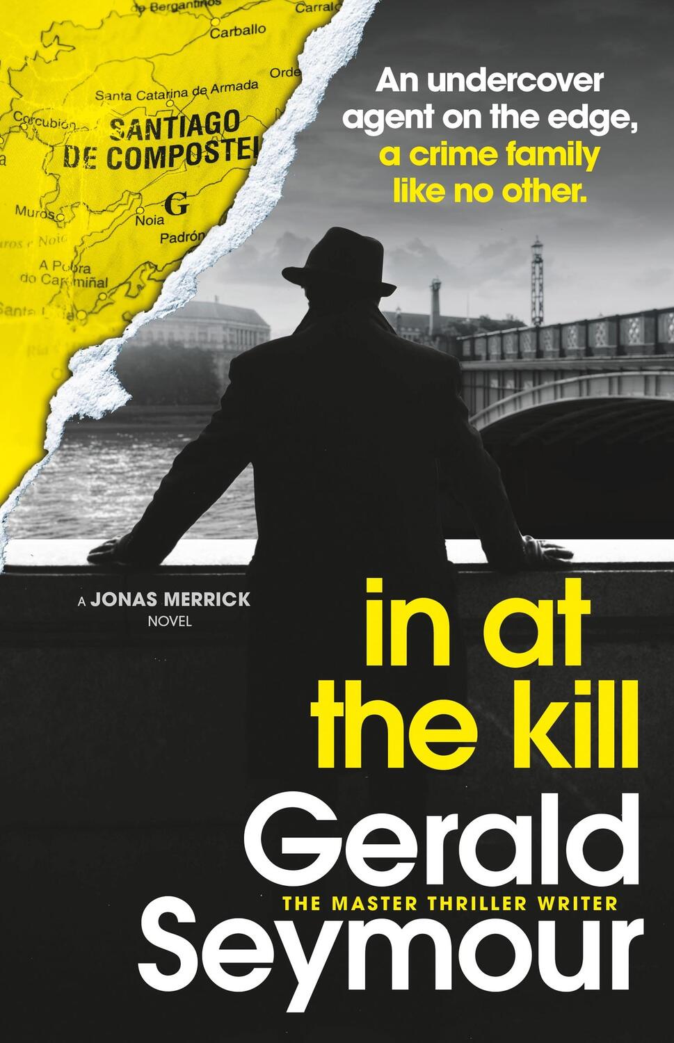 Cover: 9781529340488 | In At The Kill | Gerald Seymour | Taschenbuch | Jonas Merrick series