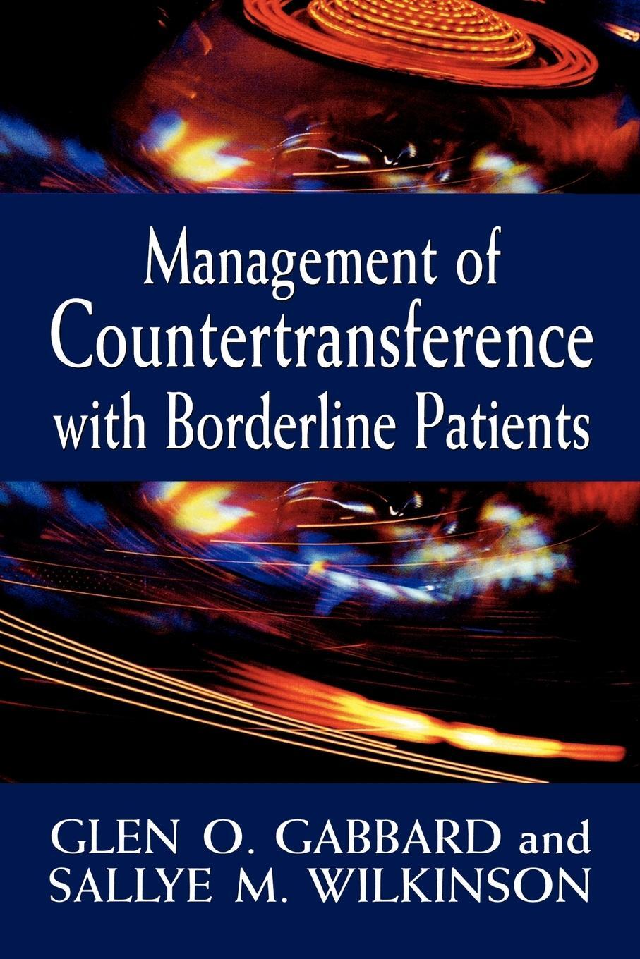 Cover: 9780765702630 | Management of Countertransference with Borderline Patients | Wilkinson