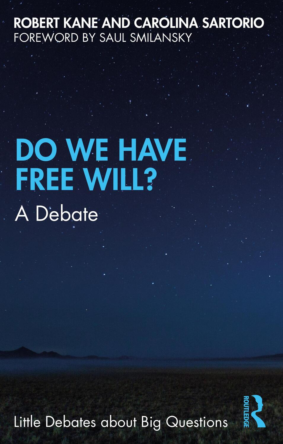 Cover: 9780367258320 | Do We Have Free Will? | A Debate | Robert Kane (u. a.) | Taschenbuch
