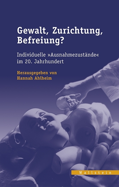 Cover: 9783835319578 | Gewalt, Zurichtung, Befreiung? | Hannah Ahlheim | Buch | 204 S. | 2017