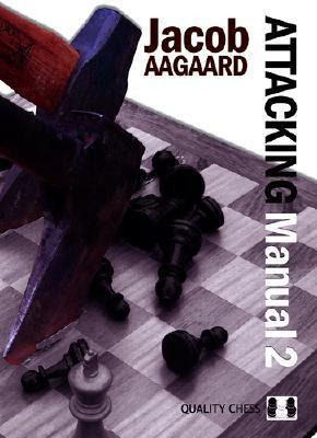 Cover: 9789197600415 | Attacking Manual | Jacob Aagaard | Taschenbuch | Englisch | 2010