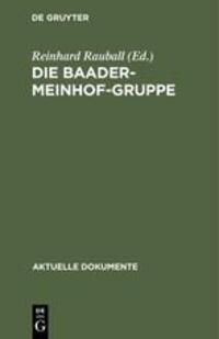 Cover: 9783110042368 | Die Baader-Meinhof-Gruppe | Reinhard Rauball | Buch | Deutsch