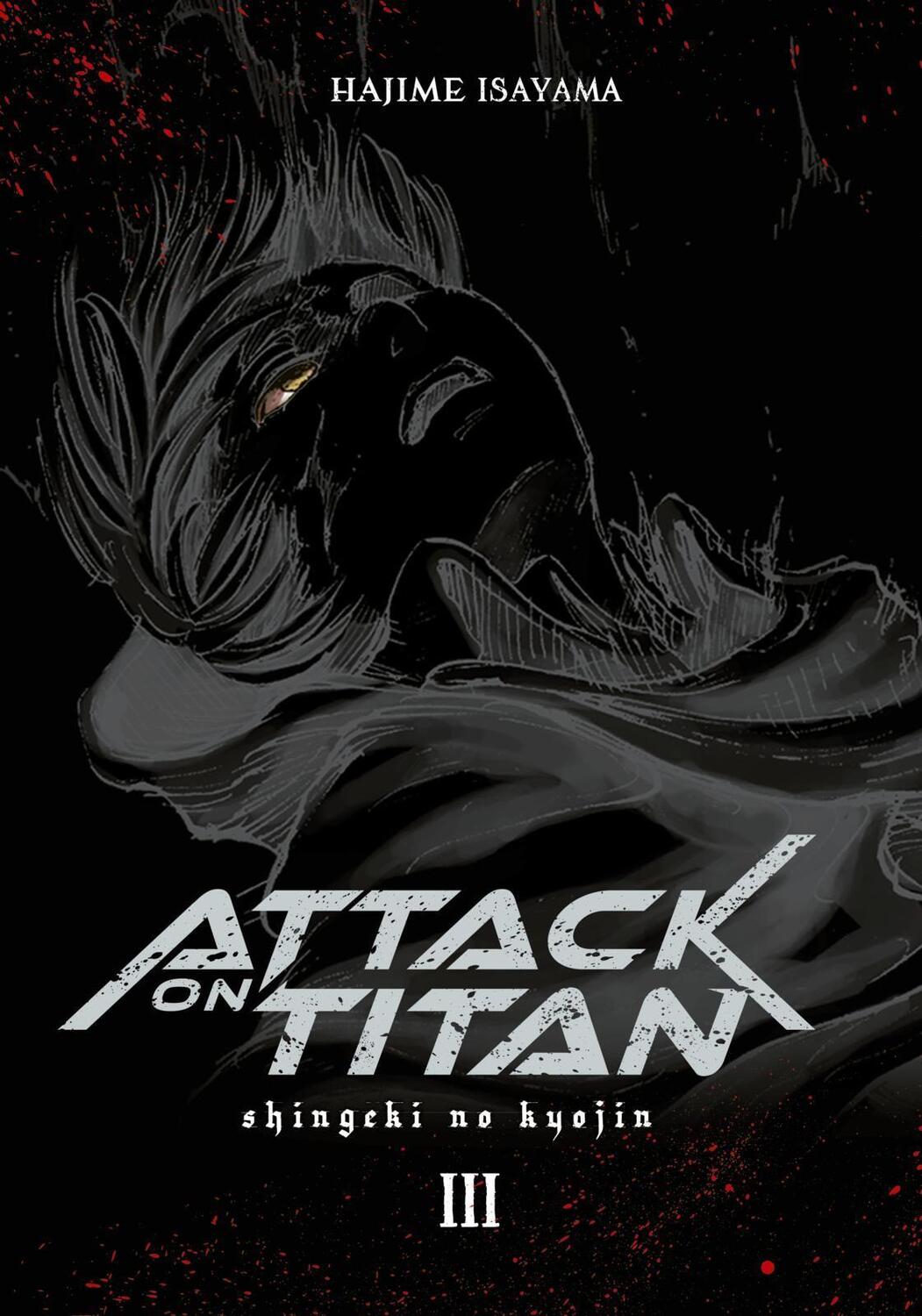 Cover: 9783551741059 | Attack on Titan Deluxe 3 | Hajime Isayama | Buch | 560 S. | Deutsch