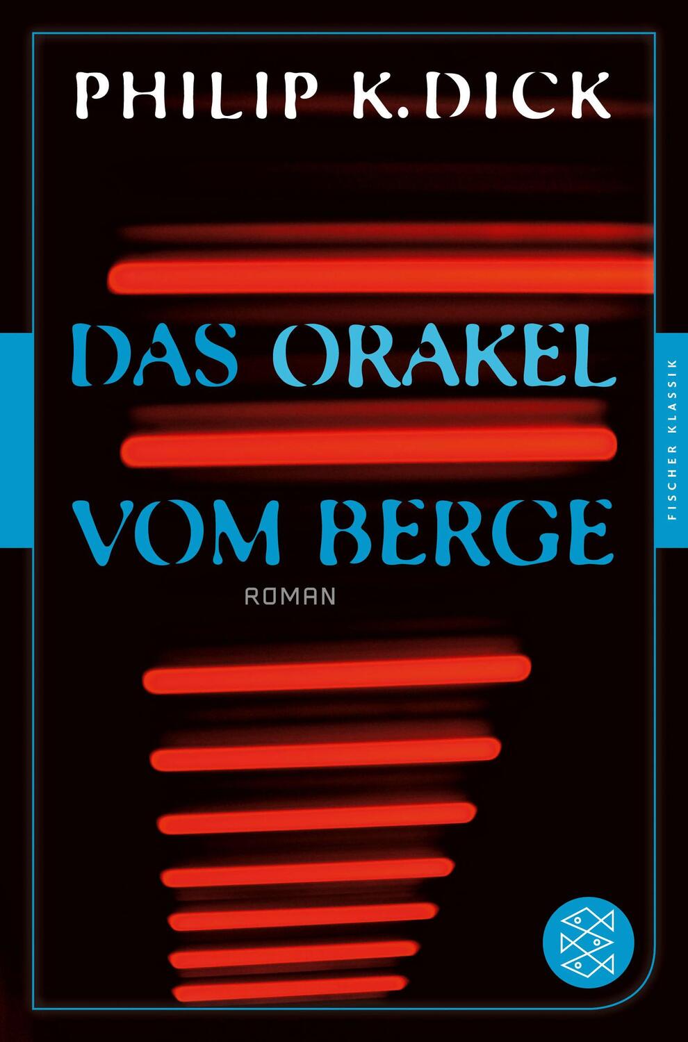 Cover: 9783596905621 | Das Orakel vom Berge | Roman | Philip K. Dick | Taschenbuch | Deutsch