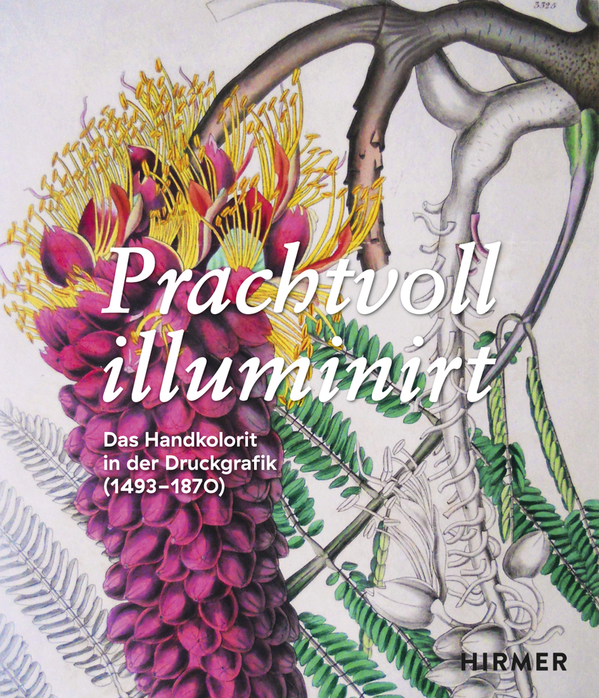 Cover: 9783777429830 | Prachtvoll illuminirt | Das Handkolorit in der Druckgrafik (1493-1870)