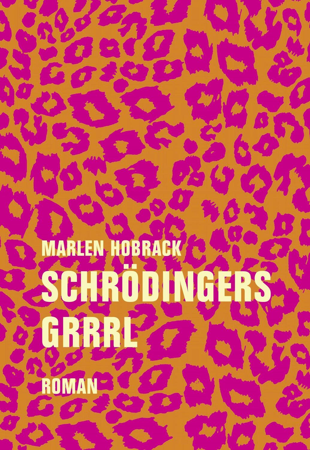Cover: 9783957325495 | Schrödingers Grrrl | Roman | Marlen Hobrack | Buch | Deutsch | 2023