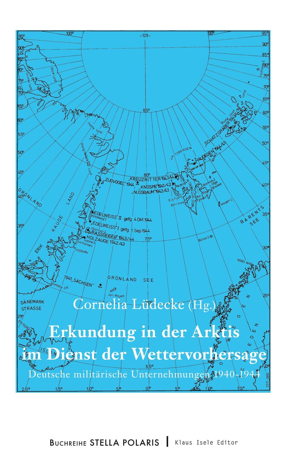 Cover: 9783751997942 | Erkundung in der Arktis im Dienst der Wettervorhersage | Lüdecke