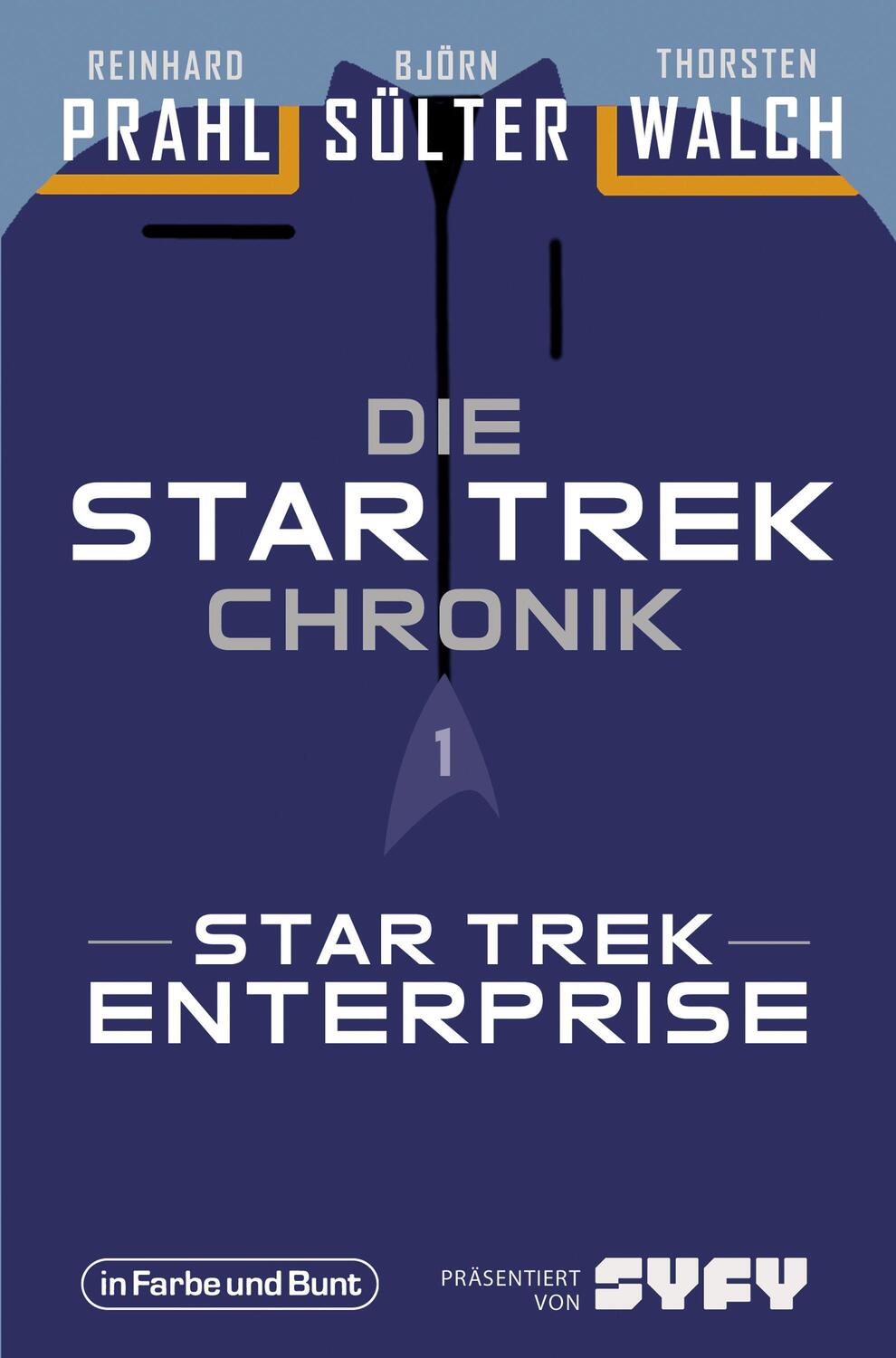 Cover: 9783959361927 | Die Star-Trek-Chronik - Teil 1: Star Trek: Enterprise | Sülter (u. a.)