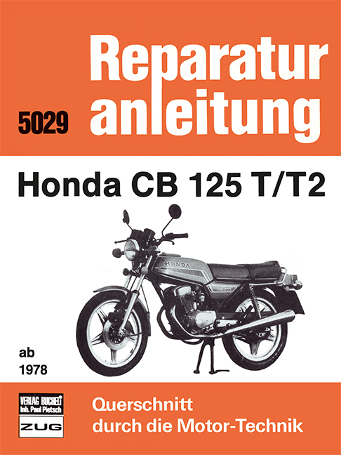 Cover: 9783716815861 | Honda CB 125 T/T2 ab 1978 | Taschenbuch | 119 S. | Deutsch | 2014