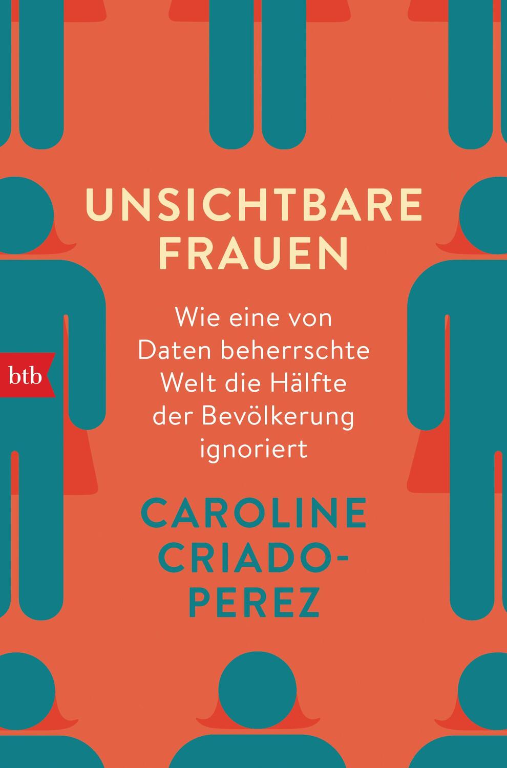 Cover: 9783442718870 | Unsichtbare Frauen | Caroline Criado-Perez | Taschenbuch | 496 S.