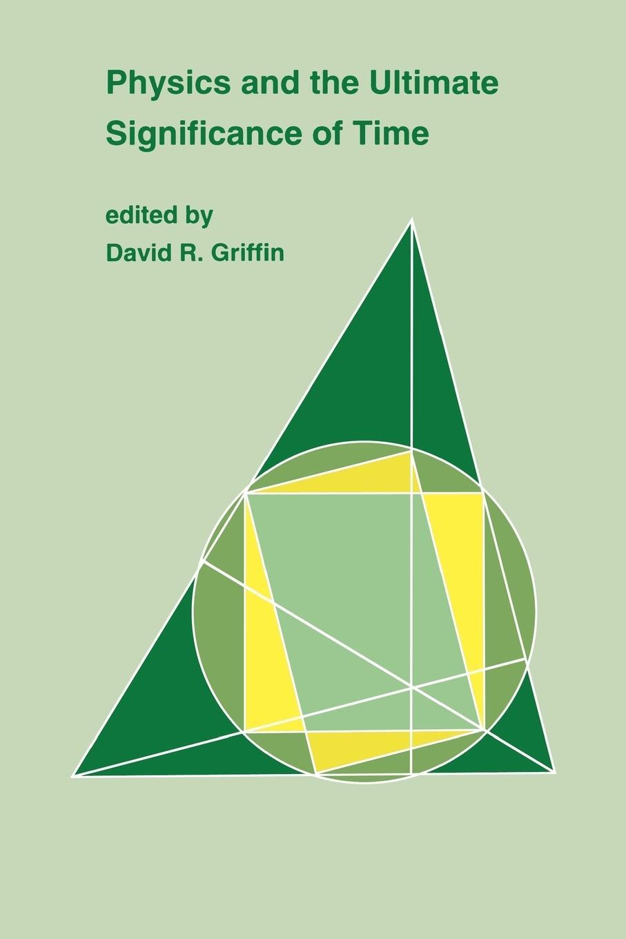 Cover: 9780887061158 | Physics and the Ultimate Significance of Time | David Ray Griffin