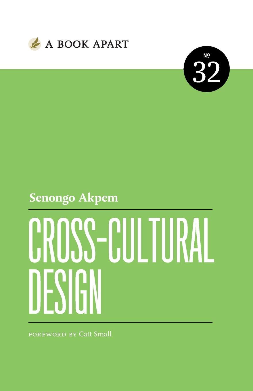 Cover: 9781937557867 | Cross-Cultural Design | Senongo Akpem | Taschenbuch | Paperback | 2020