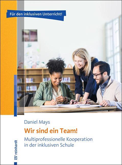 Cover: 9783497025978 | Wir sind ein Team! | Daniel Mays | Taschenbuch | Deutsch | 2016