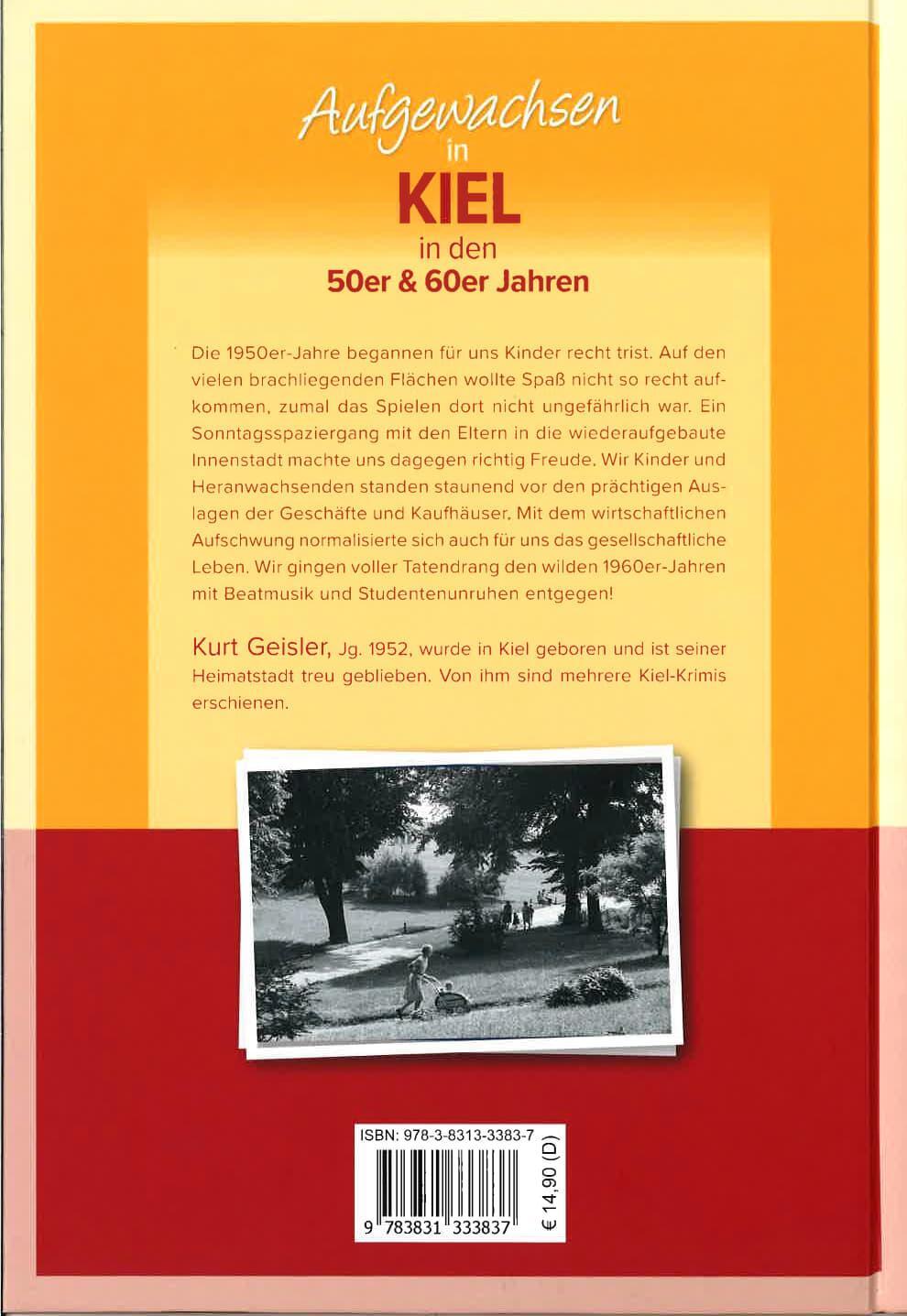 Rückseite: 9783831333837 | Aufgewachsen in Kiel in den 50er &amp; 60er Jahren | Kurt Geisler | Buch