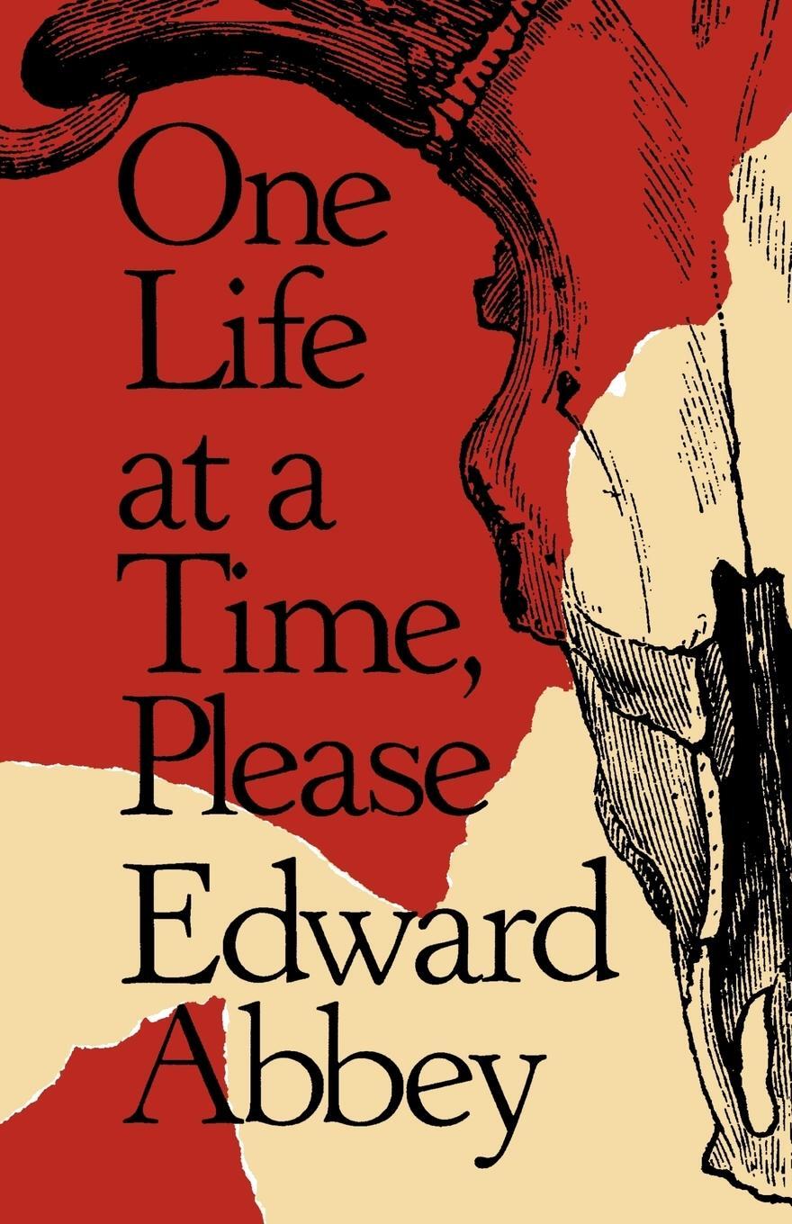 Cover: 9780805006032 | One Life at a Time, Please | Edward Abbey | Taschenbuch | Paperback