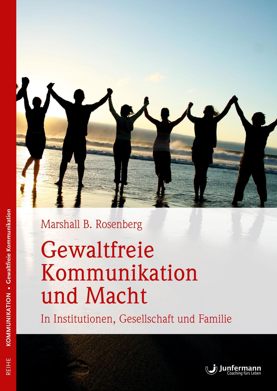 Cover: 9783955716257 | Gewaltfreie Kommunikation und Macht | Marshall B. Rosenberg | Buch