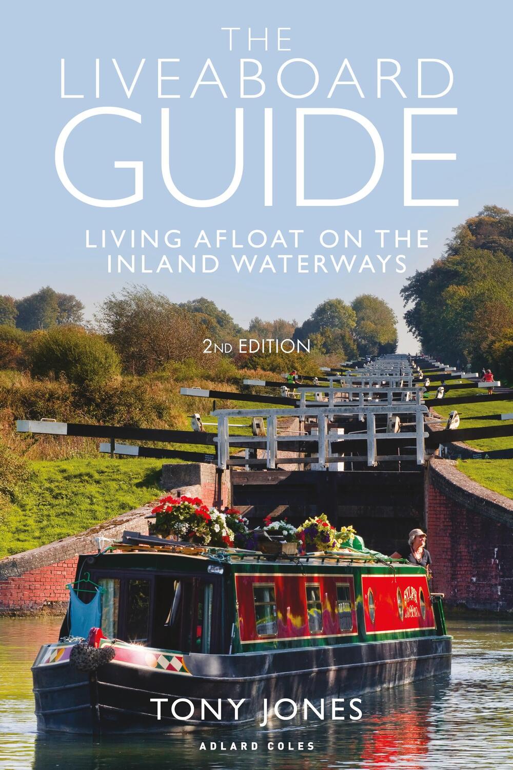 Cover: 9781472963673 | The Liveaboard Guide | Living Afloat on the Inland Waterways | Jones