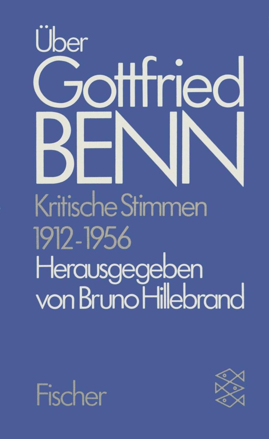 Cover: 9783596252589 | Über Gottfried Benn | Gottfried Benn | Taschenbuch | 304 S. | Deutsch