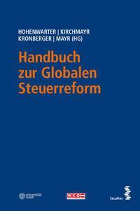 Cover: 9783708923420 | Handbuch zur Globalen Steuerreform | Daniela Hohenwarter (u. a.)