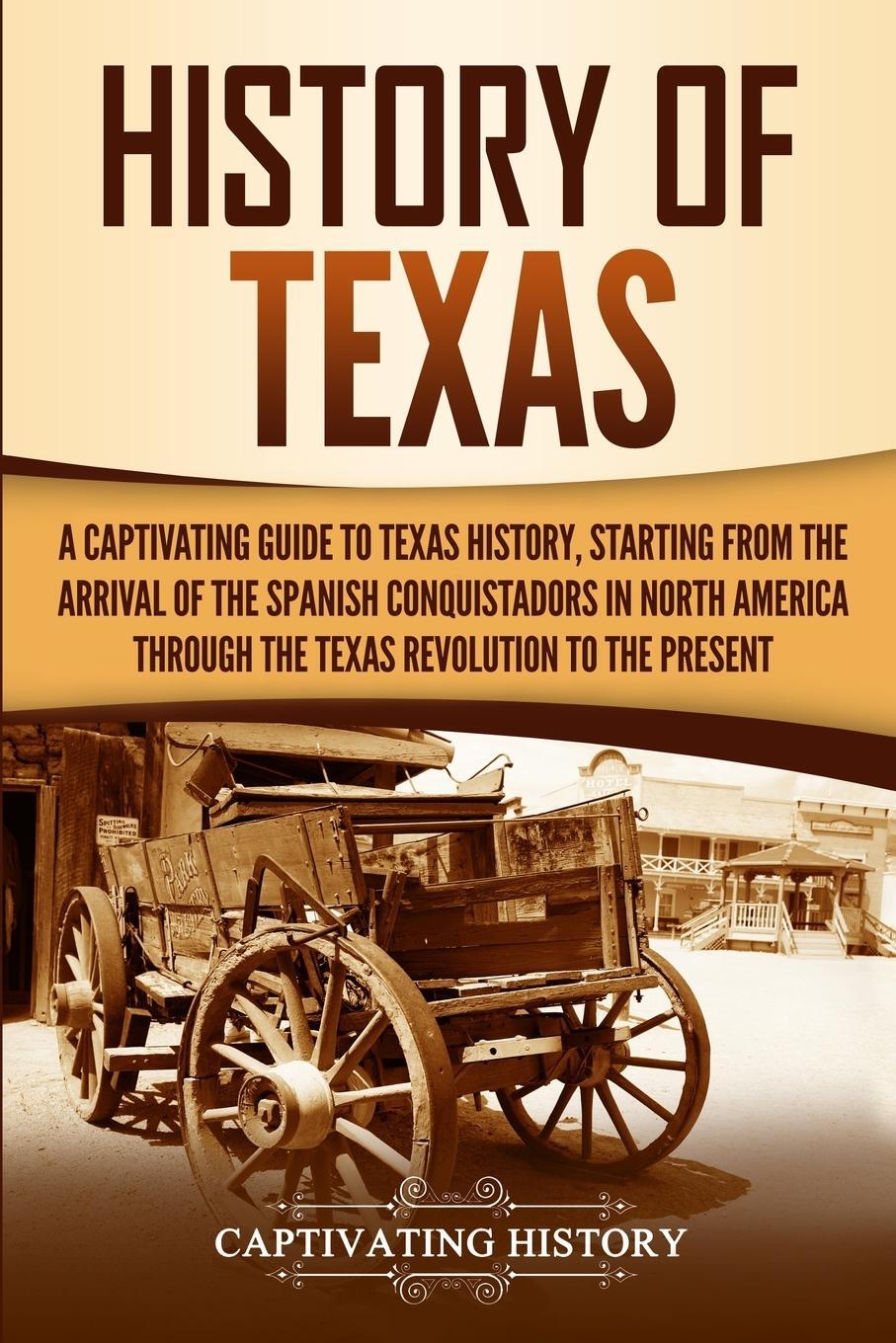 Cover: 9781647487430 | History of Texas | Captivating History | Taschenbuch | Paperback