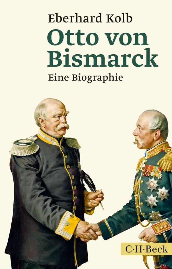 Otto von Bismarck - Kolb, Eberhard