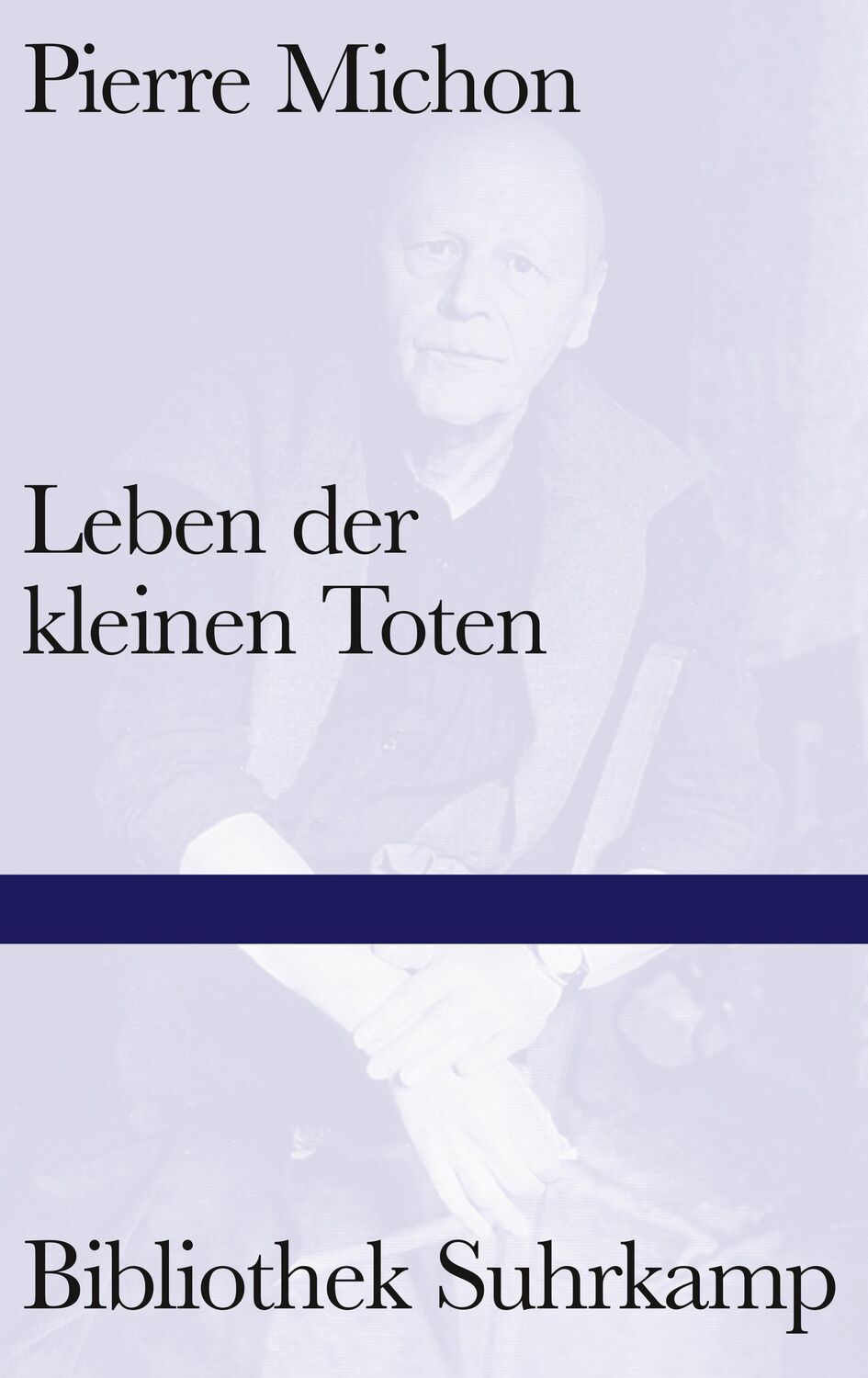 Cover: 9783518224755 | Leben der kleinen Toten | Pierre Michon | Buch | Bibliothek Suhrkamp