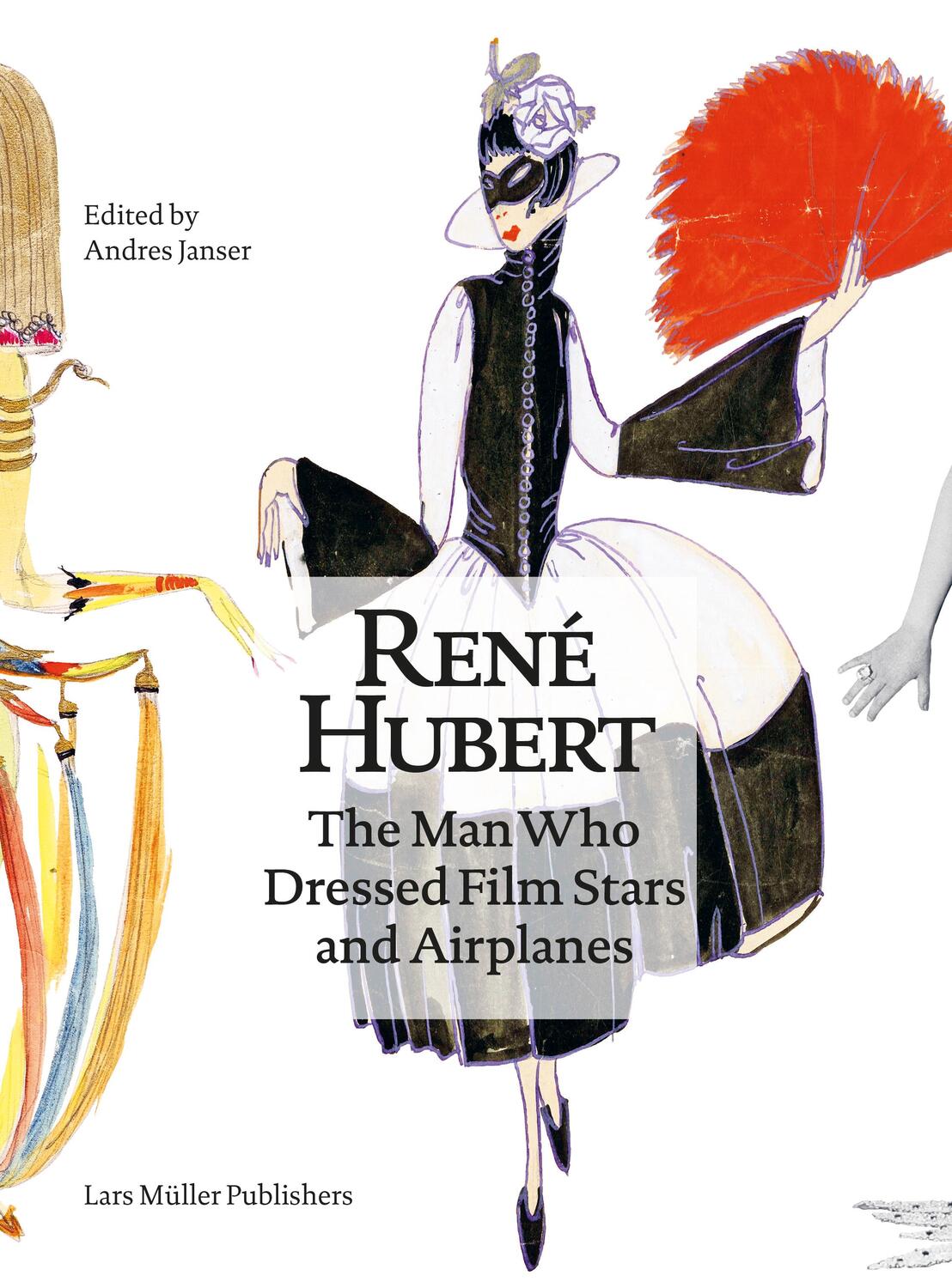 Cover: 9783037787007 | René Hubert - The Man Who Dressed Filmstars and Airplanes | Buch
