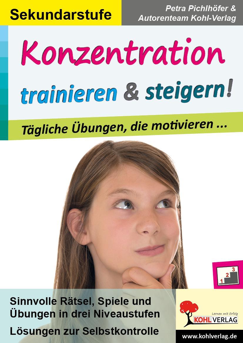 Cover: 9783966242837 | Konzentration trainieren & steigern! / Sekundarstufe | Pichlhöfer