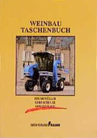 Cover: 9783921156421 | Weinbau-Taschenbuch | Edgar Müller (u. a.) | Taschenbuch | 384 S.